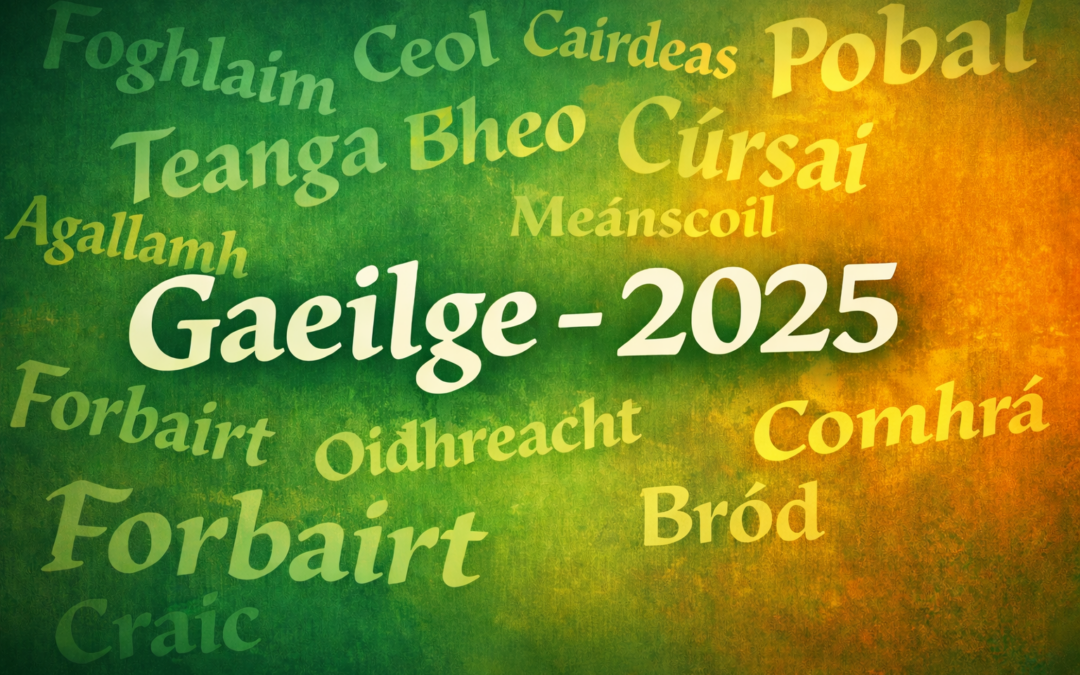 An Ghaeilge – 2025